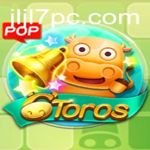 Exploring the Intriguing World of 6Toros: Strategies and Gameplay