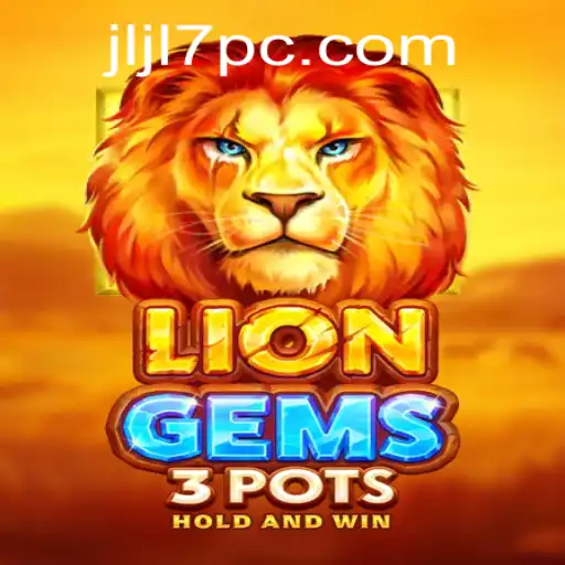Exploring LionGems3pots: The Thrilling Adventure in the Gaming World
